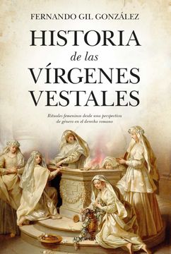 portada Historia de las Virgenes Vestales (in Spanish)