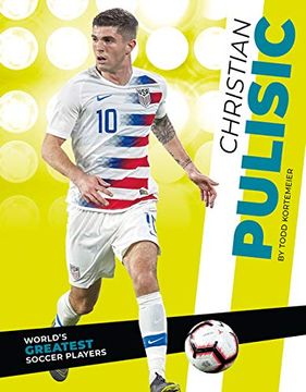 portada Christian Pulisic (World's Greatest Soccer Players) 