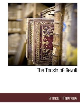 portada the tocsin of revolt (in English)