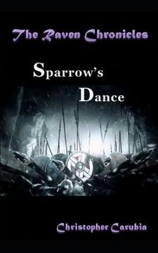 portada Sparrows Dance: The Raven Chronicles (en Inglés)