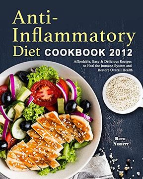 portada Anti-Inflammatory Diet Cookbook 2021: Affordable, Easy & Delicious Recipes to Heal the Immune System and Restore Overall Health (en Inglés)