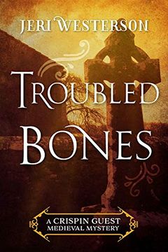 portada Troubled Bones (a Crispin Guest Medieval Mystery) 
