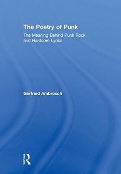 portada The Poetry of Punk: The Meaning Behind Punk Rock and Hardcore Lyrics