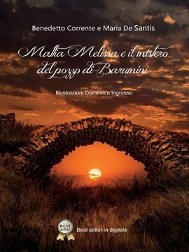 portada Mattia Melissa e il mistero del pozzo di Barumini (in Italian)
