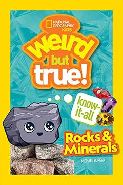 portada Weird but True Know-It-All: Rocks & Minerals (en Inglés)