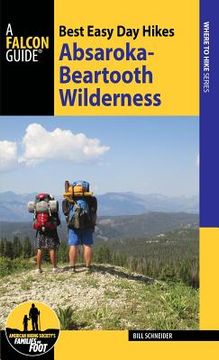 portada Best Easy Day Hikes Absaroka-Beartooth Wilderness (en Inglés)