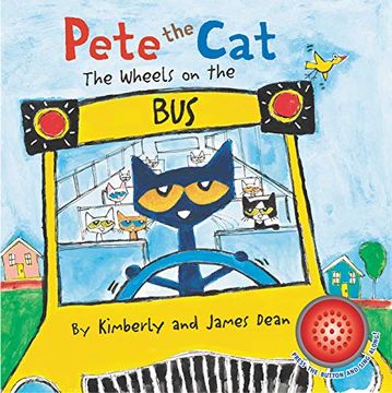 portada Pete the Cat: The Wheels on the bus Sound Book (en Inglés)