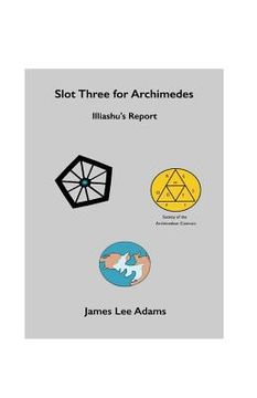 portada Slot Three for Archimedes - Illiashu's Report (en Inglés)