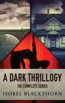 portada A Dark Thrillogy: The Complete Series (en Inglés)