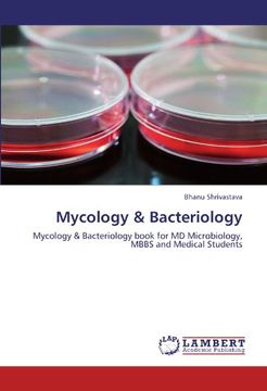 portada Mycology & Bacteriology: Mycology & Bacteriology book for MD Microbiology, MBBS and Medical Students