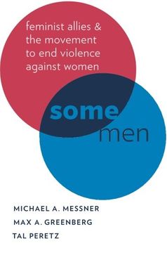portada Some Men: Feminist Allies in the Movement to end Violence Against Women (Oxford Studies in Culture and Politics) (in English)