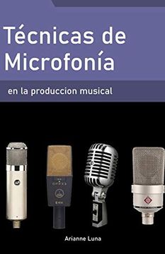 portada Técnicas de Microfonía en la Producción Musical (in Spanish)