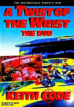 portada Twist of the Wrist, the Dvd: The Motorcycle Rider's dvd (in English)