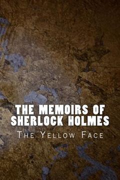 portada The Memoirs of Sherlock Holmes: The Yellow Face (en Inglés)