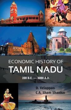 portada Economic History of Tamil Nadu 200 B.C. - 2000 A.D. (en Inglés)