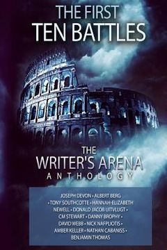 portada The Writer's Arena Anthology: The First Ten Battles (en Inglés)