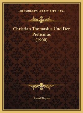 portada Christian Thomasius Und Der Pietismus (1900) (en Alemán)