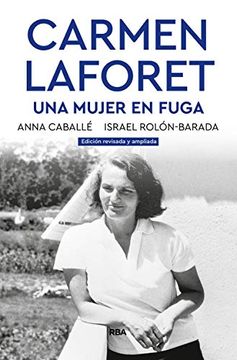 portada Carmen Laforet. Una Mujer en Fuga (in Spanish)