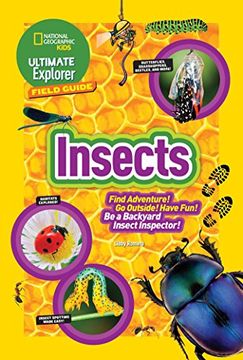 portada Ultimate Explorer Field Guide: Insects: Find Adventure! Go Outside! Have Fun! Be a Backyard Insect Inspector! (Ultimate Explorer Field Guide ) (in English)