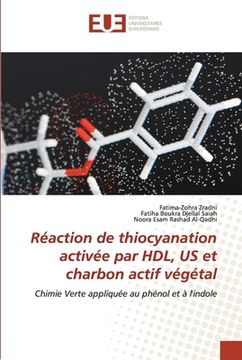 portada Réaction de thiocyanation activée par HDL, US et charbon actif végétal