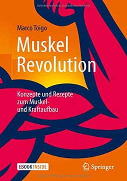 portada Muskelrevolution: Konzepte und Rezepte zum Muskel- und Kraftaufbau (in German)