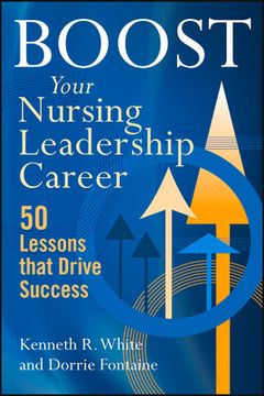 portada Boost Your Nursing Leadership Career: 50 Lessons That Drive Success (en Inglés)