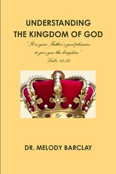 portada Understanding the Kingdom of God (en Inglés)