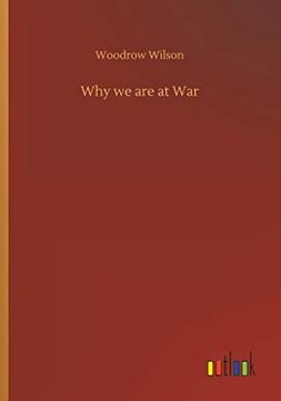 Why we are at war (en Inglés)