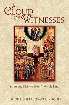 portada a cloud of witnesses: saints and martyrs from the holy land (en Inglés)