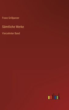 portada Sämtliche Werke: Vierzehnter Band (en Alemán)