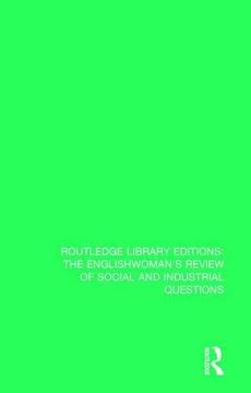 portada The Englishwoman's Review of Social and Industrial Questions (Routledge Library Editions: The Englishwoman's Review of Social and Industrial Questions) (en Inglés)