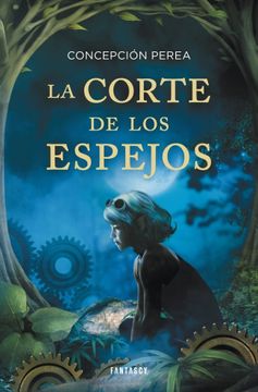 portada La Corte de los Espejos (in Spanish)