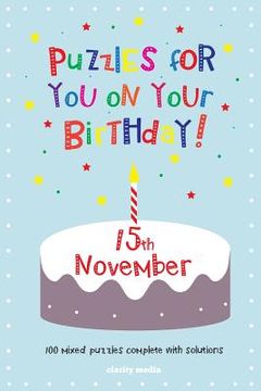 portada Puzzles for you on your Birthday - 15th November (en Inglés)