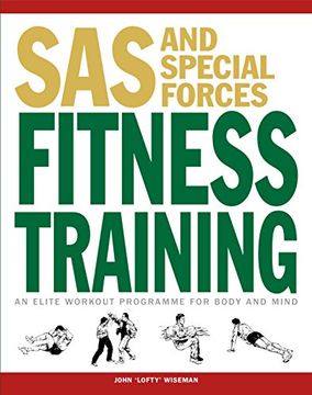 portada SAS and Special Forces Fitness Training: An elite workout programme for body and mind (SAS Training Manual)