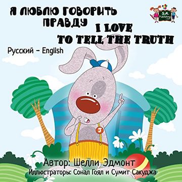 portada I Love to Tell the Truth: Russian English Bilingual Edition (Russian English Bilingual Collection)