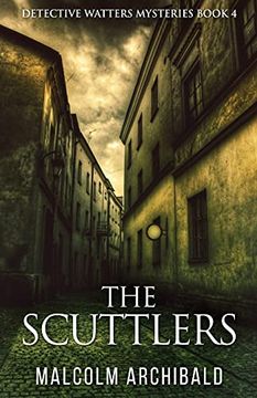 portada The Scuttlers (4) (Detective Watters Mysteries) (in English)