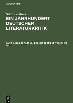 portada Das Grosse Jahrzehnt in der Kritik Seiner Zeit (en Alemán)