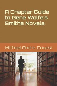portada A Chapter Guide to Gene Wolfe's Smithe Novels (en Inglés)