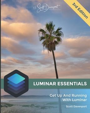 portada Luminar Essentials: Get Up And Running With Luminar 4 (en Inglés)