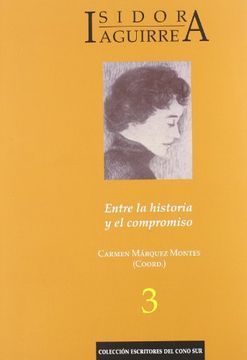 portada Isidora Aguirre: Entre la Historia y el Compromiso