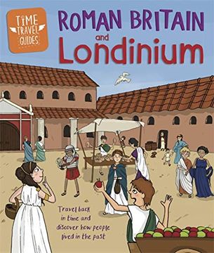 portada Time Travel Guides: Roman Britain and Londinium (en Inglés)