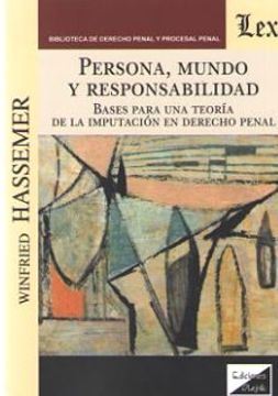 portada Persona, Mundo y Responsabilidad: Bases Para una Teoria de la Imputacion en Derecho Penal (in Spanish)