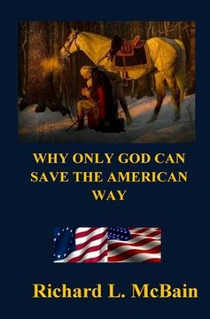 portada Why Only God Can Save The American Way (en Inglés)