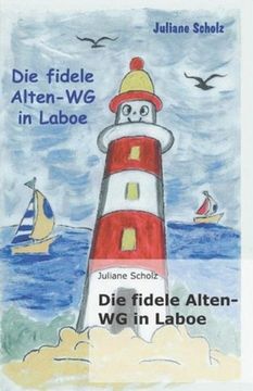 portada Die fidele Alten-WG in Laboe (en Alemán)