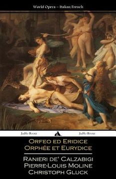 portada Orfeo ed Euridice/Orphée et Eurydice: Italian and French Libretti