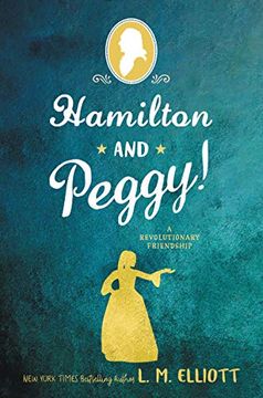 portada Hamilton and Peggy! A Revolutionary Friendship 