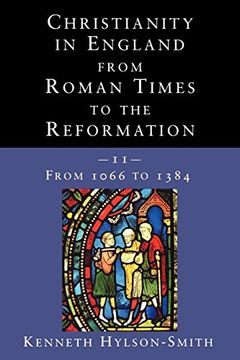 portada Christianity in England From Roman Times to the Reformation (en Inglés)
