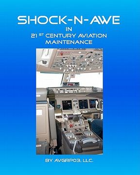 portada shock-n-awe in 21st century aviation maintenance (en Inglés)