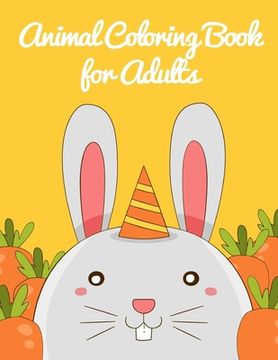 portada Animal Coloring Book for Adults: Christmas books for toddlers, kids and adults (in English)