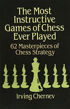 portada The Most Instructive Games of Chess Ever Played (en Inglés)